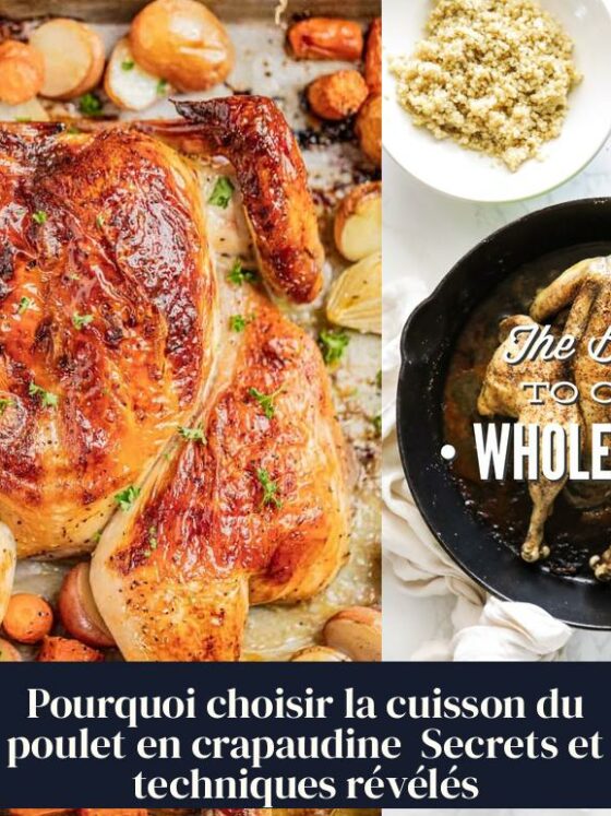 Pourquoi choisir la cuisson du poulet en crapaudine Secrets et techniques révélés