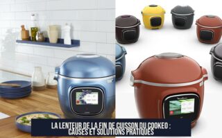 La lenteur de la fin de cuisson du Cookeo : causes et solutions pratiques