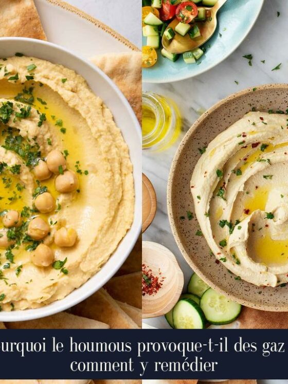 Pourquoi le houmous provoque-t-il des gaz et comment y remédier