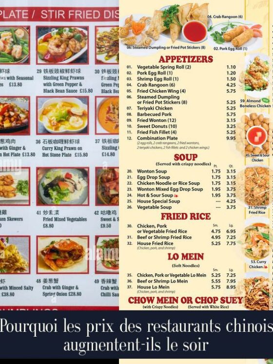 Pourquoi les prix des restaurants chinois augmentent-ils le soir
