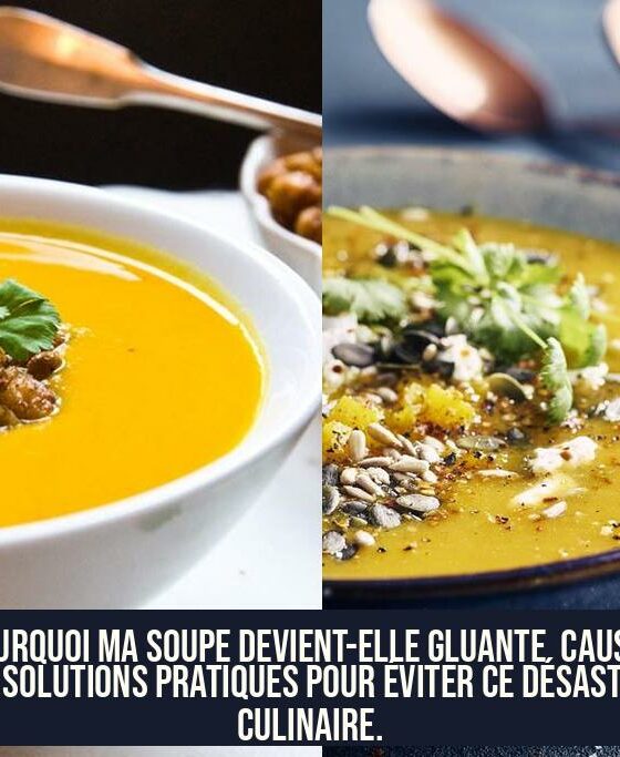 Pourquoi ma soupe devient-elle gluante Causes et solutions pratiques pour éviter ce désastre culinaire.