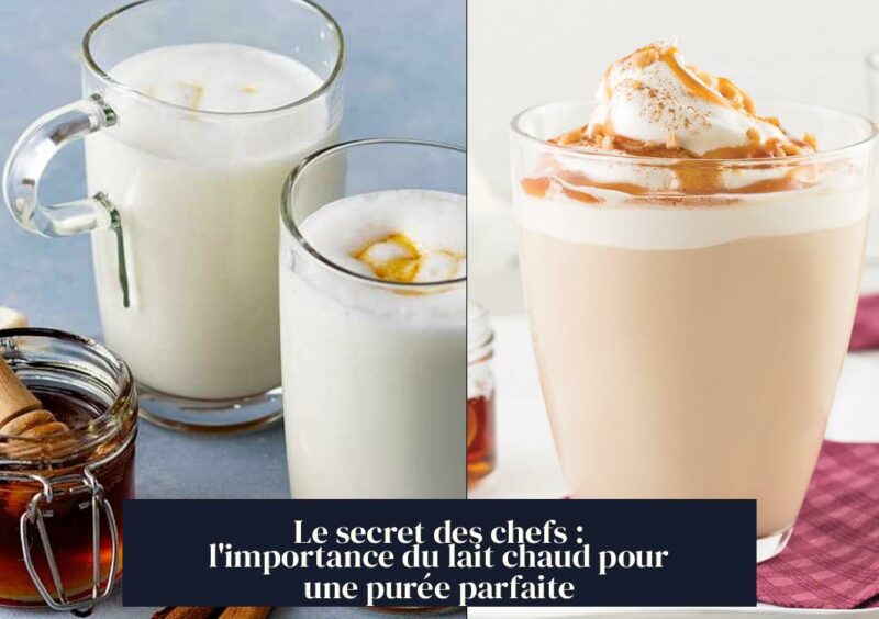 Le secret des chefs : l'importance du lait chaud pour une purée parfaite