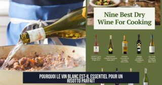 Pourquoi le vin blanc est-il essentiel pour un risotto parfait