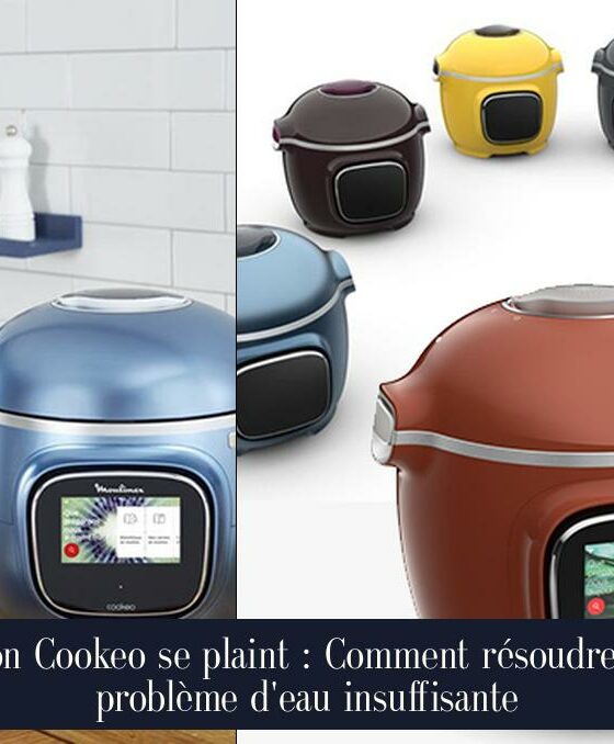 Mon Cookeo se plaint : Comment résoudre le problème d'eau insuffisante