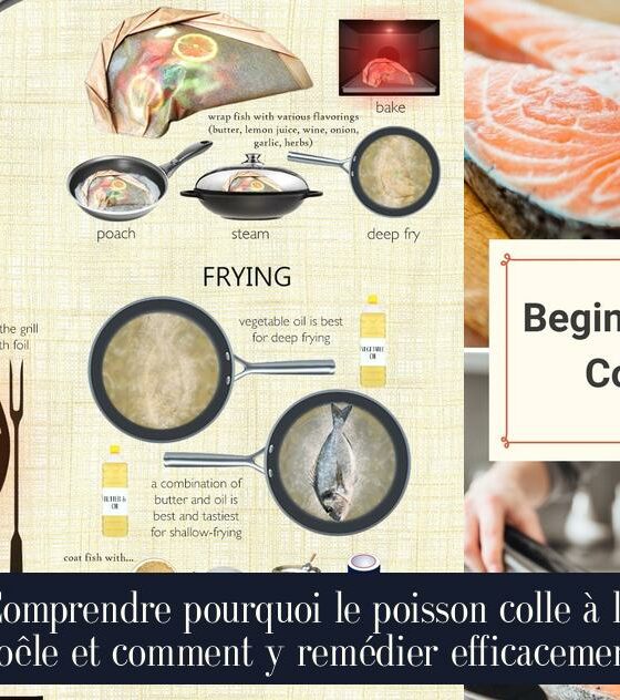Comprendre pourquoi le poisson colle à la poêle et comment y remédier efficacement