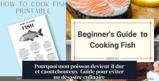 Pourquoi mon poisson devient-il dur et caoutchouteux Guide pour éviter un désastre culinaire