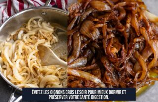 Évitez les oignons crus le soir pour mieux dormir et préserver votre santé digestion.