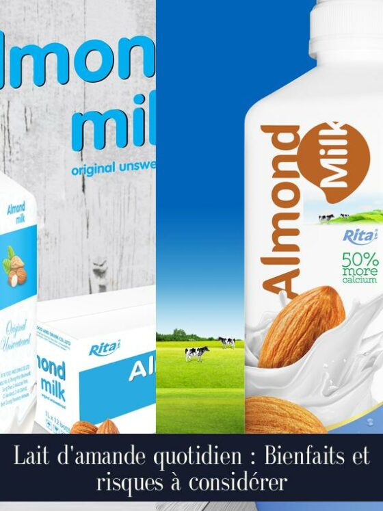 Lait d'amande quotidien : Bienfaits et risques à considérer