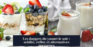 Les dangers du yaourt le soir : acidité, reflux et alternatives nocturnes