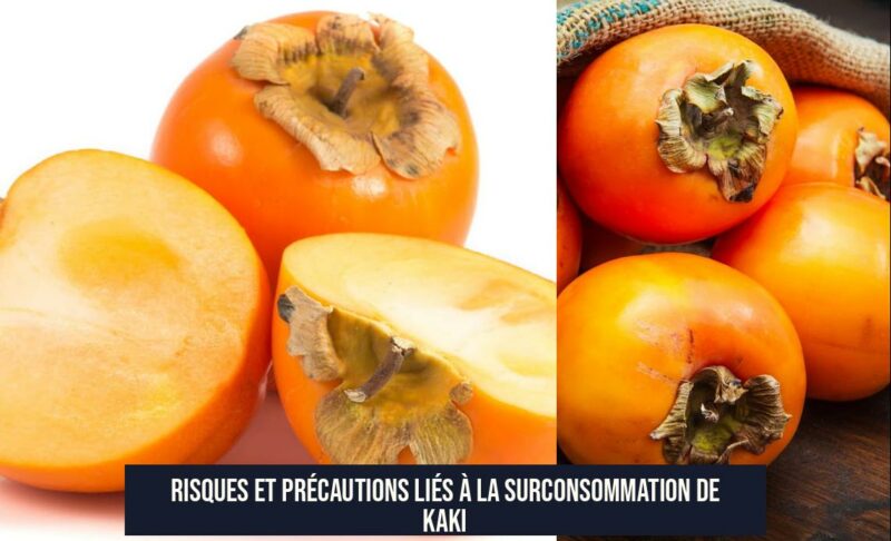 Risques et précautions liés à la surconsommation de kaki