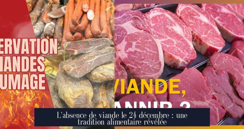 L'absence de viande le 24 décembre : une tradition alimentaire révélée