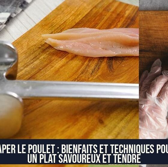 Taper le poulet : Bienfaits et techniques pour un plat savoureux et tendre