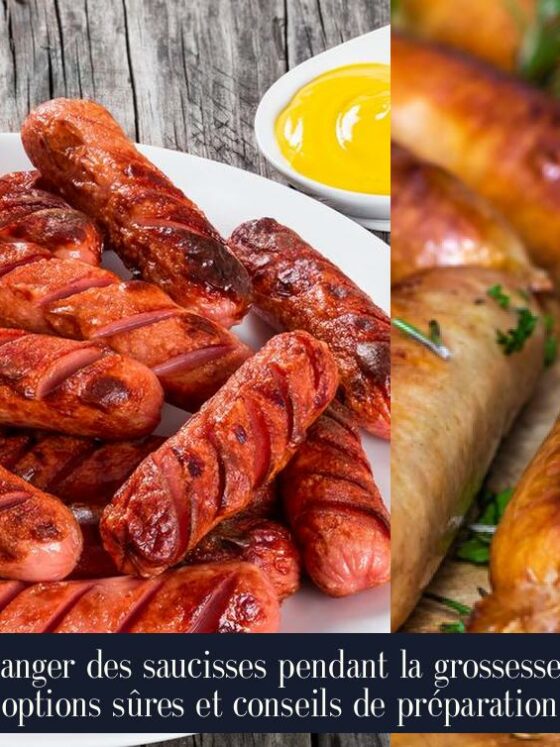 Manger des saucisses pendant la grossesse : options sûres et conseils de préparation