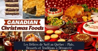 Les Délices de Noël au Québec : Plats, Desserts et Traditions à Découvrir