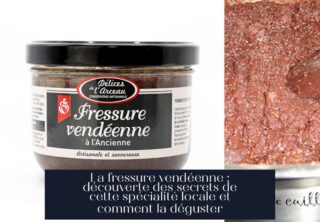La fressure vendéenne : découverte des secrets de cette spécialité locale et comment la déguster