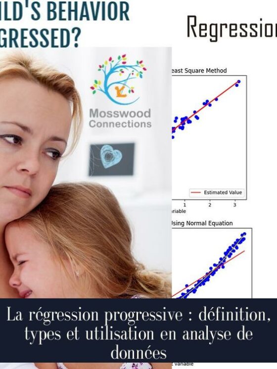 La régression progressive : définition, types et utilisation en analyse de données