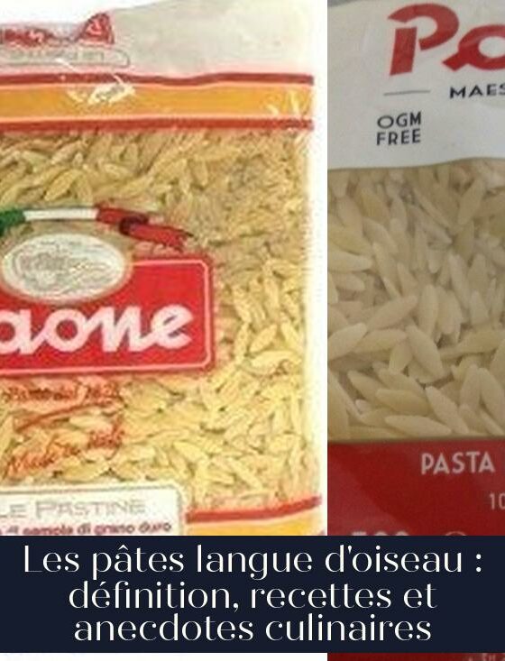 Les pâtes langue d'oiseau : définition, recettes et anecdotes culinaires