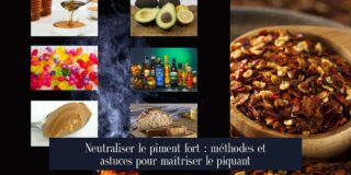 Neutraliser le piment fort : méthodes et astuces pour maîtriser le piquant