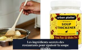 Les ingrédients secrets des restaurants pour épaissir la soupe révélés