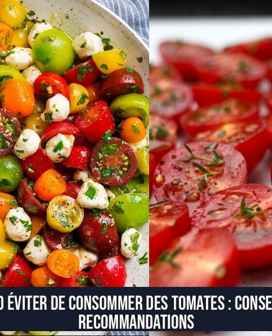 Quand éviter de consommer des tomates : conseils et recommandations
