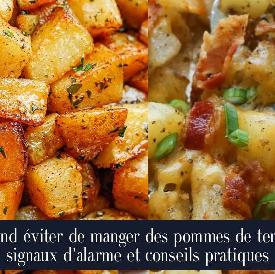 Quand éviter de manger des pommes de terre : signaux d'alarme et conseils pratiques