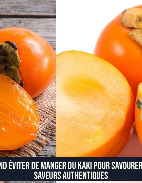 Quand éviter de manger du kaki pour savourer ses saveurs authentiques