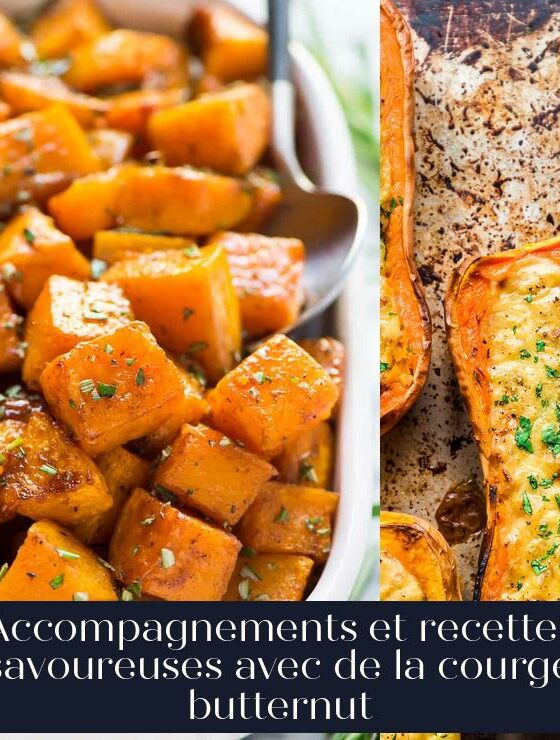 Accompagnements et recettes savoureuses avec de la courge butternut