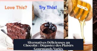 Alternatives Délicieuses au Chocolat : Dégustez des Plaisirs Gourmands Variés