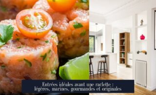 Entrées idéales avant une raclette : légères, marines, gourmandes et originales