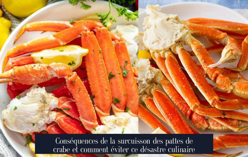 Conséquences de la surcuisson des pattes de crabe et comment éviter ce désastre culinaire