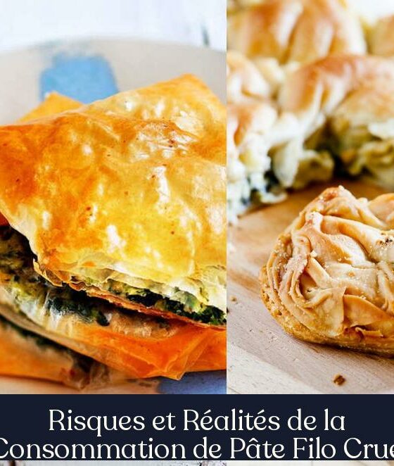 Risques et Réalités de la Consommation de Pâte Filo Crue