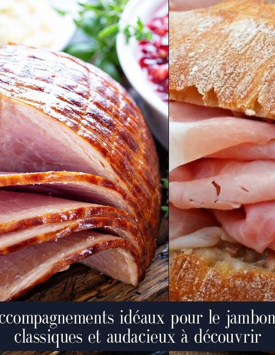 Accompagnements idéaux pour le jambon : classiques et audacieux à découvrir