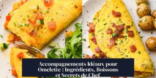 Accompagnements Idéaux pour Omelette : Ingrédients, Boissons et Secrets de Chef