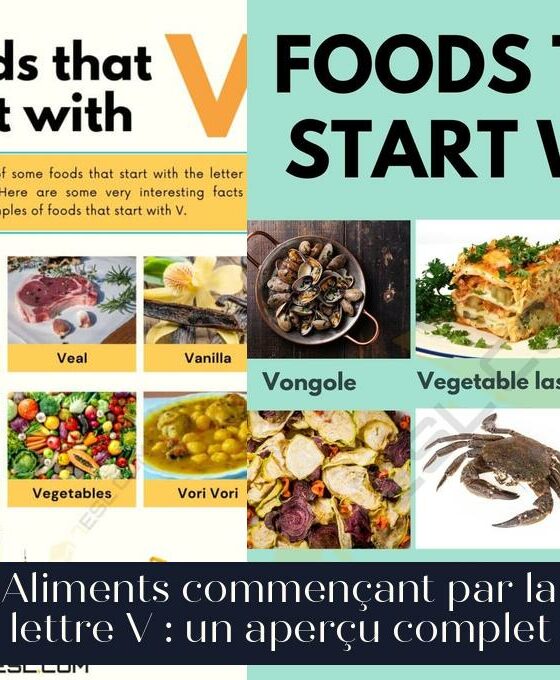 Aliments commençant par la lettre V : un aperçu complet