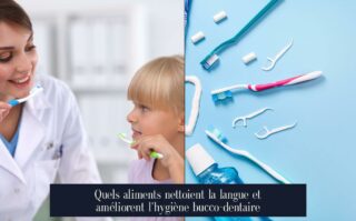 Quels aliments nettoient la langue et améliorent l'hygiène bucco-dentaire