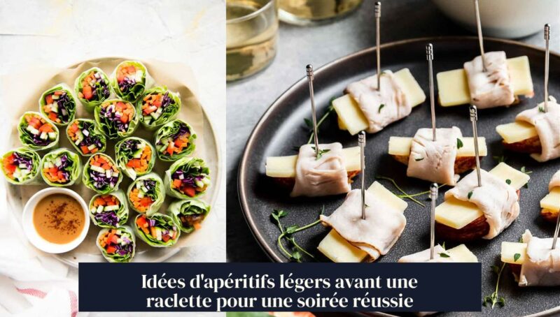 Idées d'apéritifs légers avant une raclette pour une soirée réussie