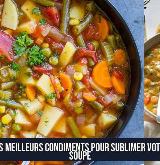 Les meilleurs condiments pour sublimer votre soupe