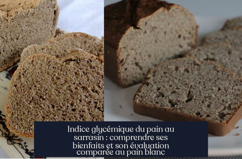 Indice glycémique du pain au sarrasin : comprendre ses bienfaits et son évaluation comparée au pain blanc