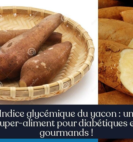 Indice glycémique du yacon : un super-aliment pour diabétiques et gourmands !