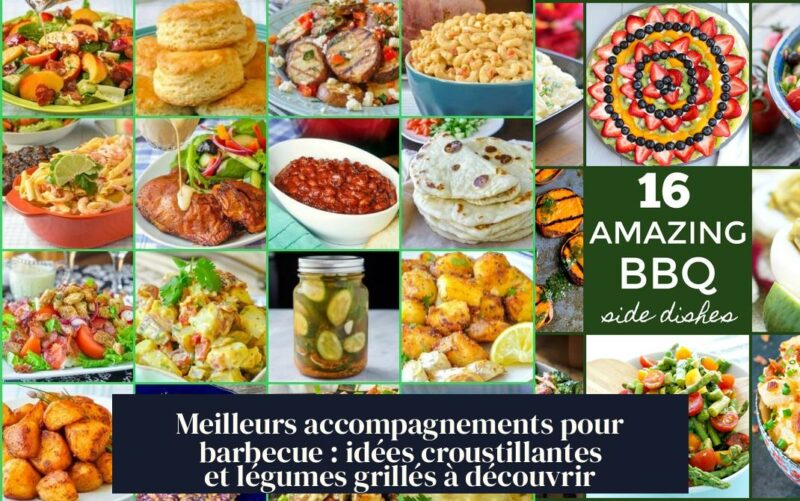 Meilleurs accompagnements pour barbecue : idées croustillantes et légumes grillés à découvrir