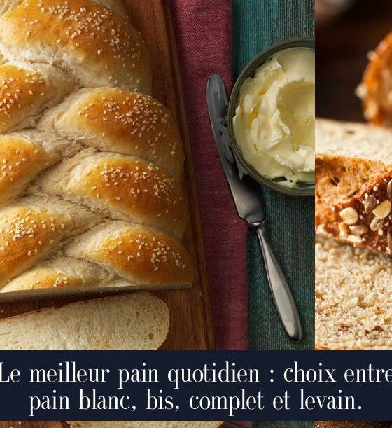 Le meilleur pain quotidien : choix entre pain blanc, bis, complet et levain.