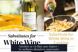 Substituts au vin blanc pour déglacer : les meilleures alternatives surprenantes