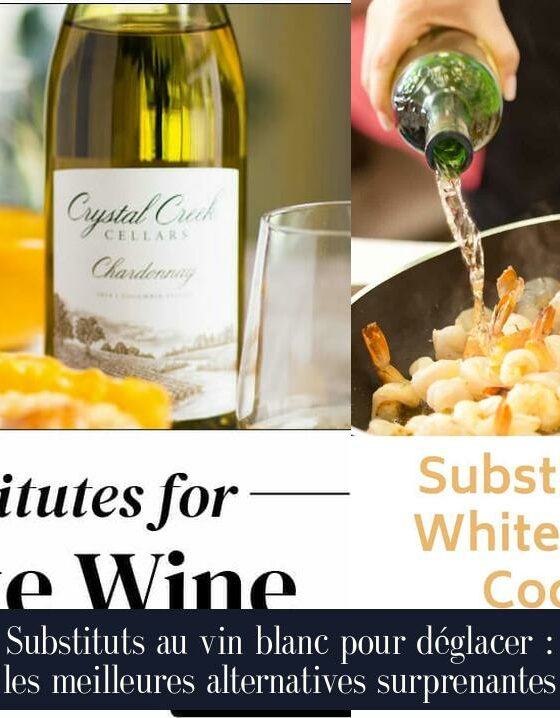 Substituts au vin blanc pour déglacer : les meilleures alternatives surprenantes