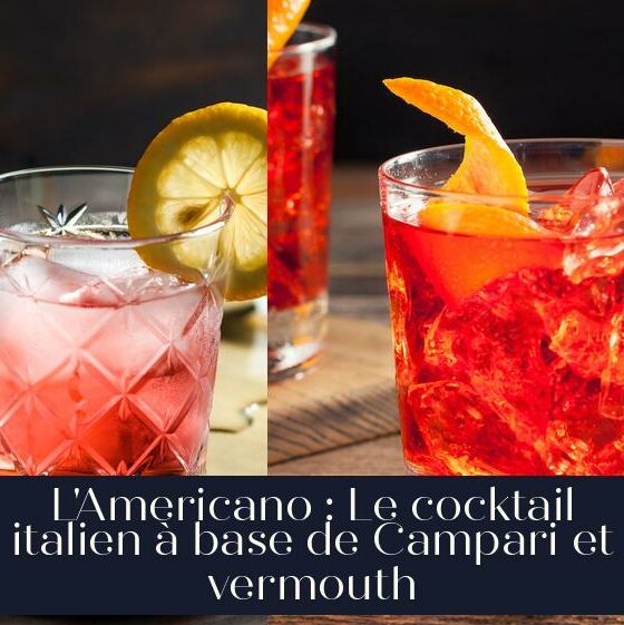 L'Americano : Le cocktail italien à base de Campari et vermouth