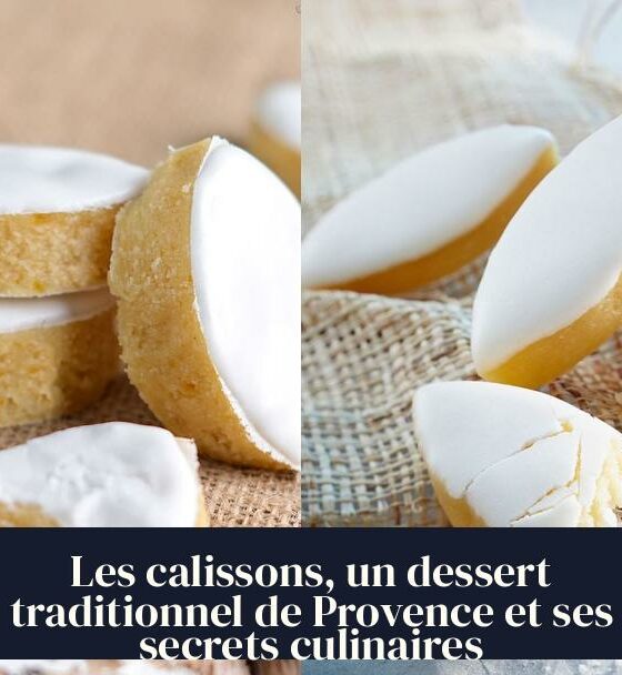 Les calissons, un dessert traditionnel de Provence et ses secrets culinaires