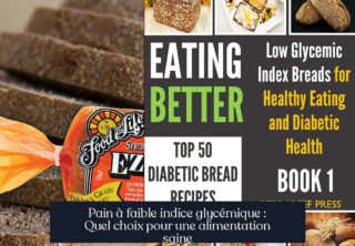 Pain à faible indice glycémique : Quel choix pour une alimentation saine