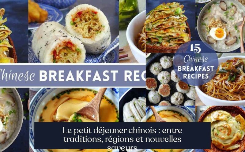 Le petit déjeuner chinois : entre traditions, régions et nouvelles saveurs