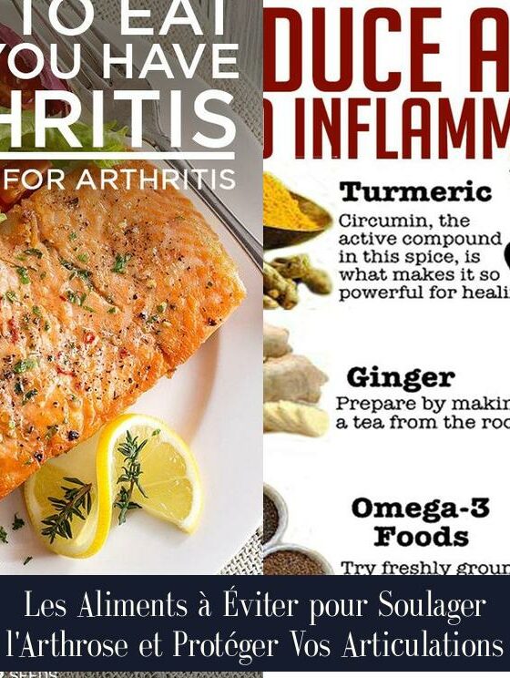Les Aliments à Éviter pour Soulager l'Arthrose et Protéger Vos Articulations