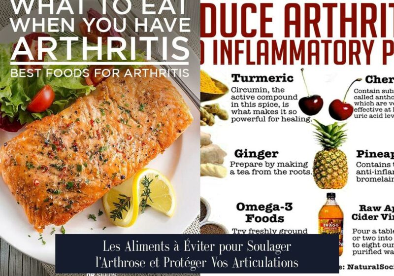 Les Aliments à Éviter pour Soulager l'Arthrose et Protéger Vos Articulations