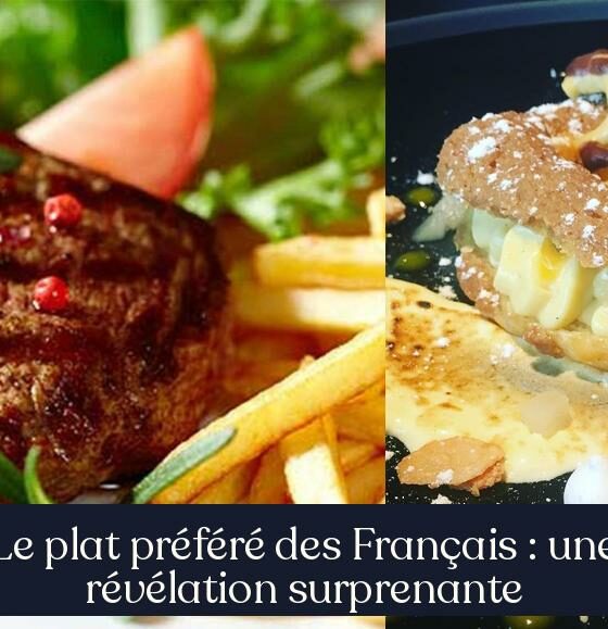 Le plat préféré des Français : une révélation surprenante